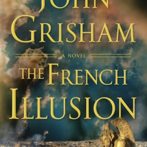 The French Illusion: A Novel (The French Illusion Series)