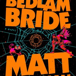 The Eye of the Bedlam Bride (Dungeon Crawler Carl)
